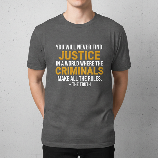 Will Never Find Justice Signed The Truth